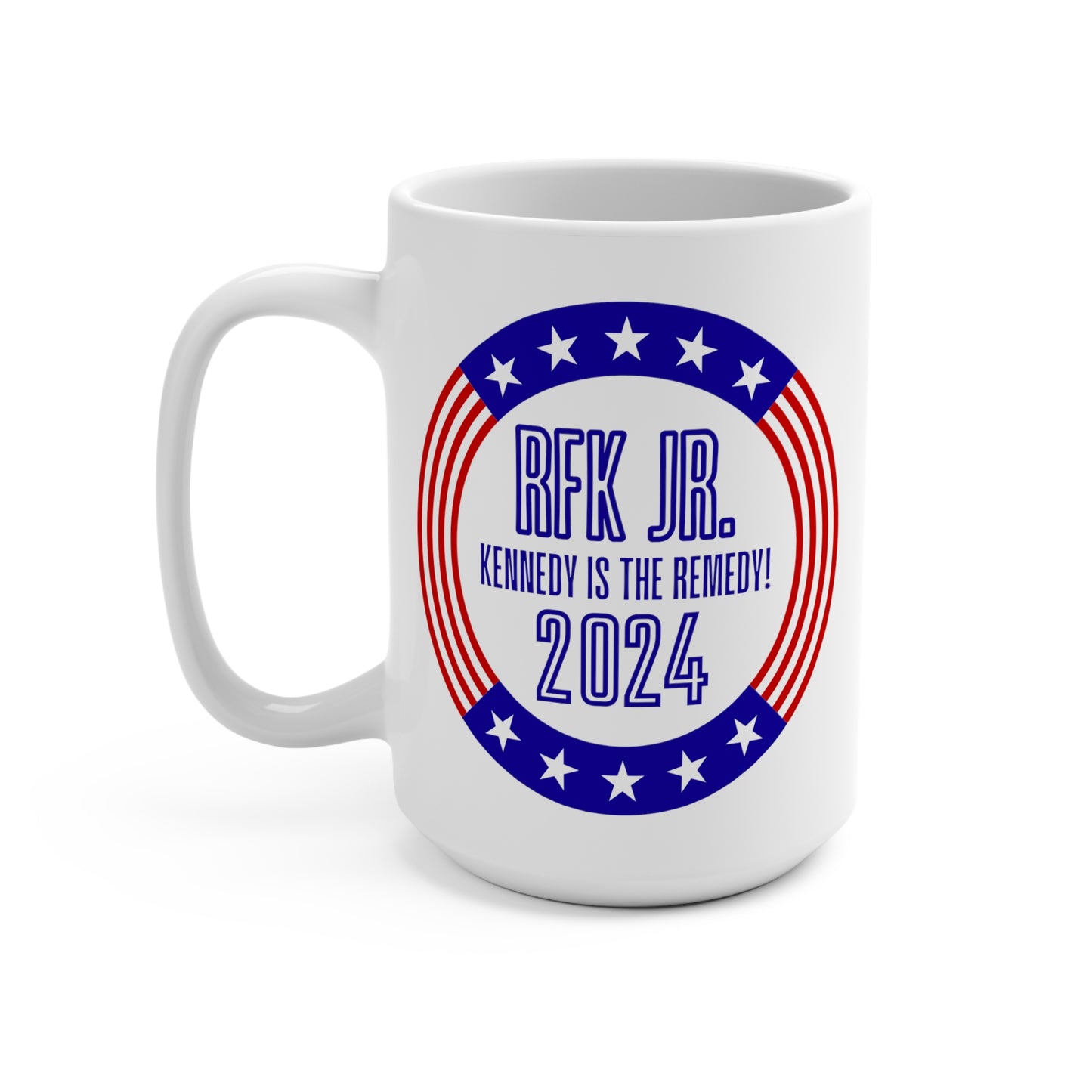 RFK Jr. 2024 "Kennedy is the Remedy" Mug RFK Jr. For President 2024 Election Patriotic Ceramic Coffee Mug Bobby Kennedy Potus 47